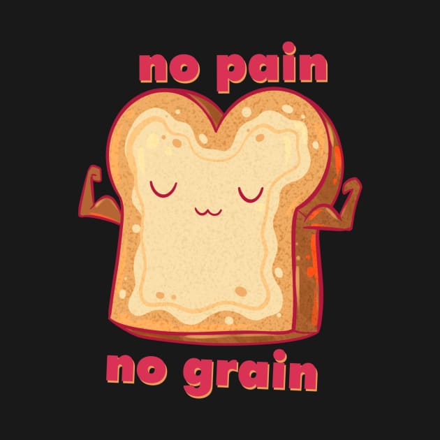 No Pain No Grain by Claire Lin