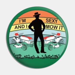 Funny Lawn Mowing Pin