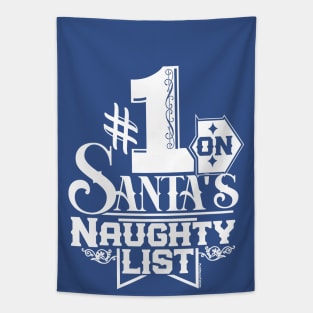 #1 on Santa's Naughty List Tapestry