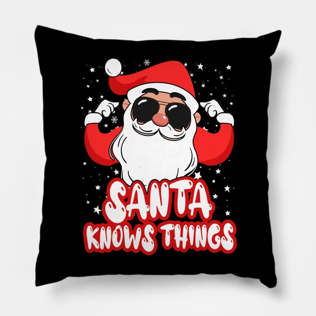 Santa Knows Things Pillow by GLStyleDesigns