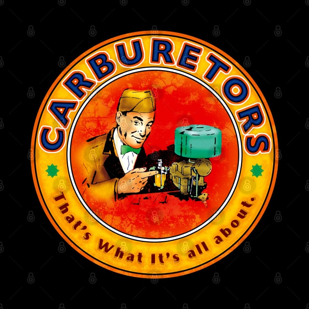 Carburetors man- that is what it:s all about by Midcenturydave