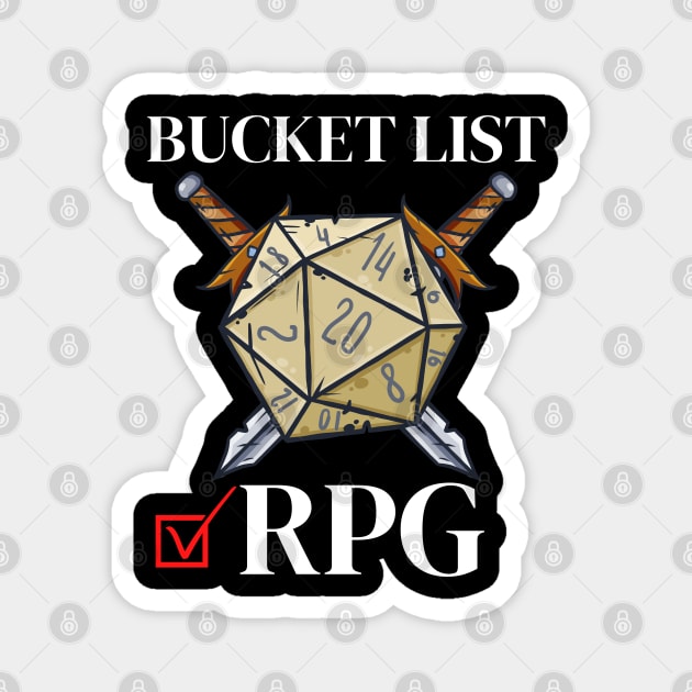 Bucket List Rpg Fantasy Tabletop Enjoy Rolling D20 Gamer Magnet by Johner_Clerk_Design