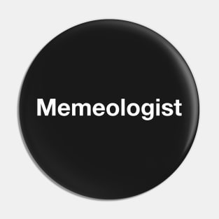 Memeologist Pin