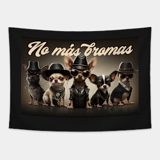 Chihuahua Locos. No more jokes. Tapestry