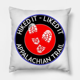 HIKING APPALACHIAN TRAIL HIKE HIKER MOUNTAINS HIKED IT LIKED IT Pillow