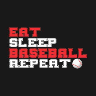 Eat Sleep Baseball Repeat Lovers 83 T-Shirt