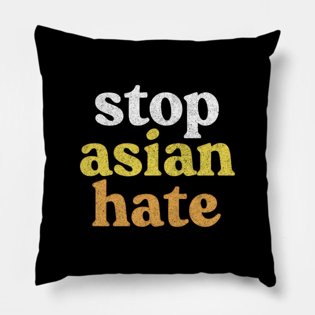 ---- Stop Asian Hate ---- Pillow by DankFutura