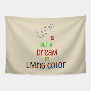 Life is but a Dream Tapestry