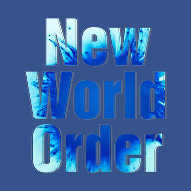 New World Order by afternoontees