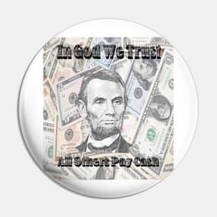 All Others Pay in Cash Lincoln Pin