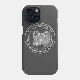 Black Rhino - We All Share This Planet - dark colors Phone Case