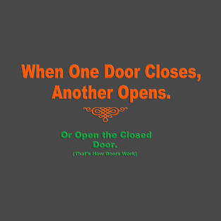 Door Opens T-Shirt