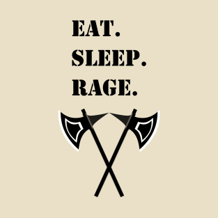Eat Sleep Rage Barbarian 5E Meme RPG Class T-Shirt