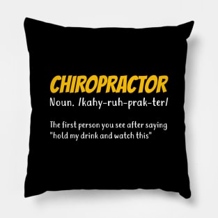 Funny Chiropractor Chiropractic Gift Pillow