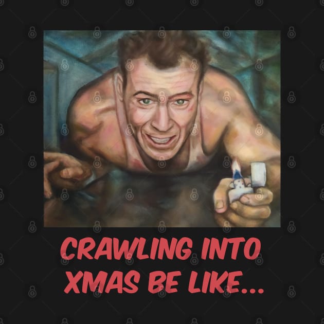 Die Hard (1988): Crawling into Christmas by SPACE ART & NATURE SHIRTS 