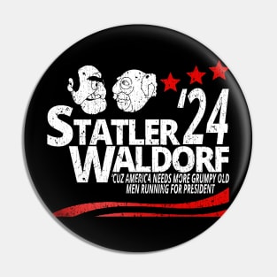 Statler And Waldorf For President Pin