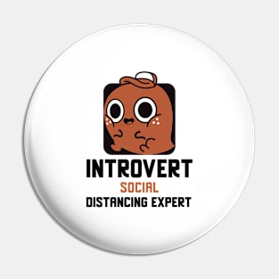 Introvert Social Distancing Expert Pin