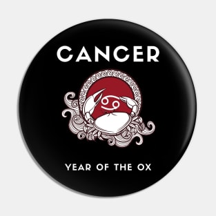 CANCER / Year of the OX Pin