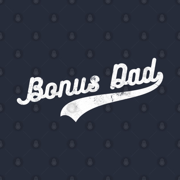 Bonus Dad | bonus dad gifts vintage by Gaming champion