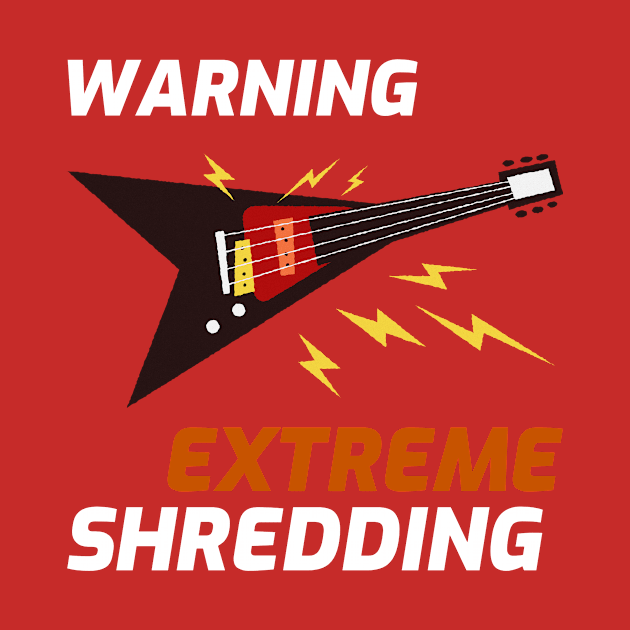 Extreme Shredding - T-shirt For Guitarists by Musician Mania