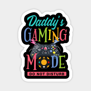 Daddy's Gaming Mode Do Not Disturb Magnet