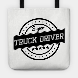 Super truck driver Tote