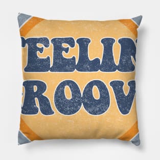 Feelin Groovy Pillow