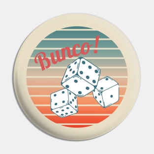 Bunco Dice Sunset Pin