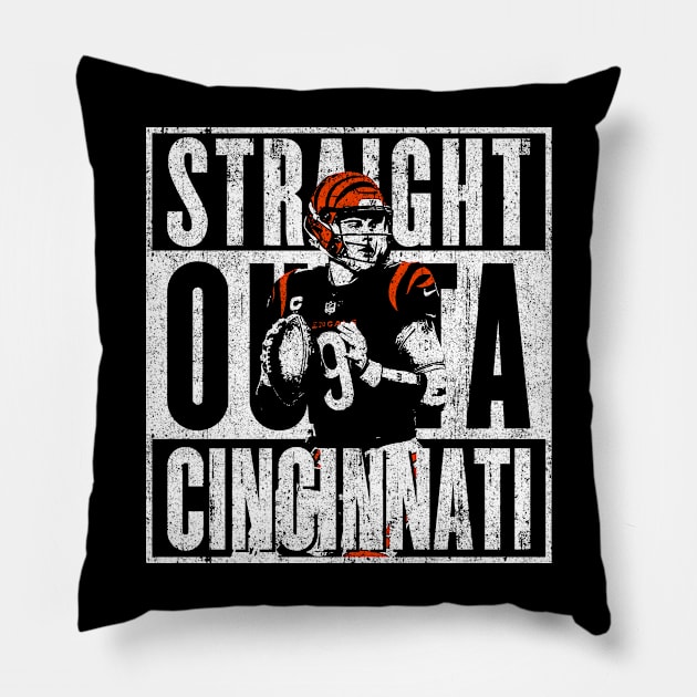 Straight Outta Cincinnati (Joe Burrow) Pillow by huckblade