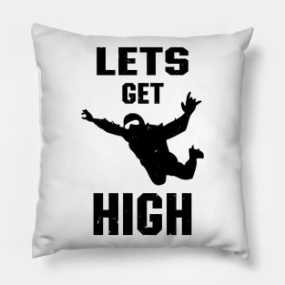 Let's Get High Mens Skydiver Blue Skies Skydiving Pillow