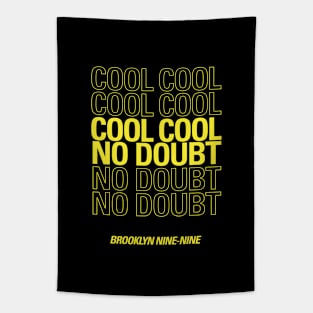 Cool cool cool  no doubt no doubt no doubt Tapestry