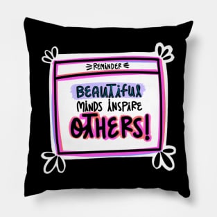 Beautiful minds Pillow