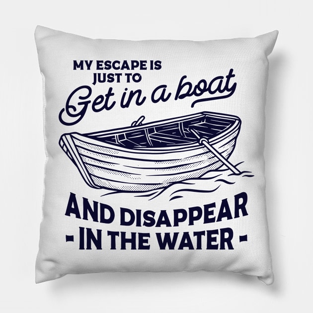 Get in a boat Pillow by Vintage Division