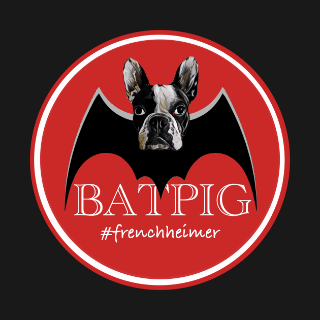 A Frenchie, half Pig, half Bat: BatPig by Frenchheimer