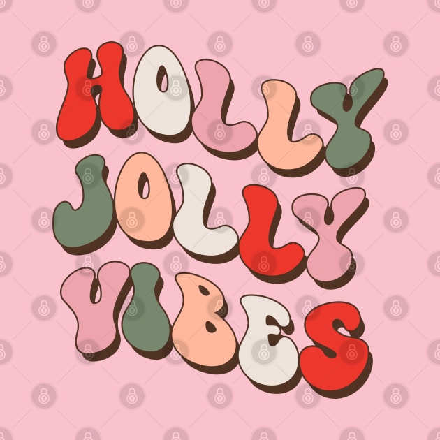 Holly Jolly Vibes Retro Design by Hobbybox