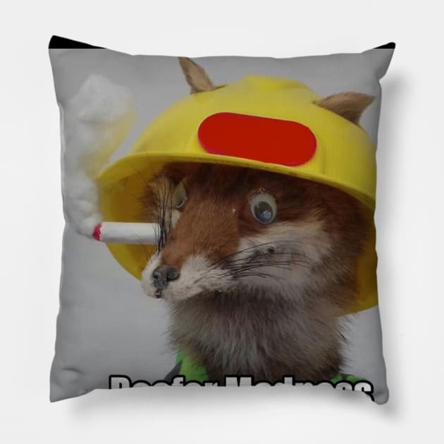 Roofer Madness Pillow by WorldAroundEwe