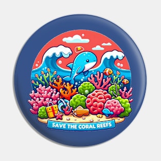 Save The Coral Reefs [Cute Whale] Pin