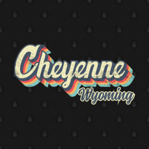 Discover Cheyenne Wyoming Retro vintage 70s Rainbow - Cheyenne Wyoming - T-Shirt