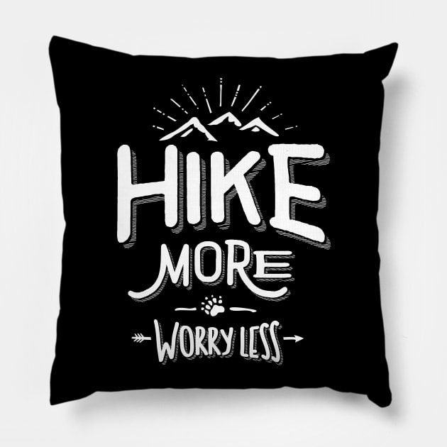 Funny Novelty Hiking T Shirt Hike More Worry Less Mountain Pillow by cidolopez