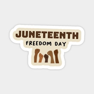 juneteenth freedom day t-shirt Magnet