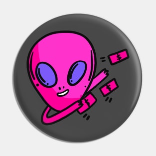 Confident Alien Space Aliens Are Real Pin