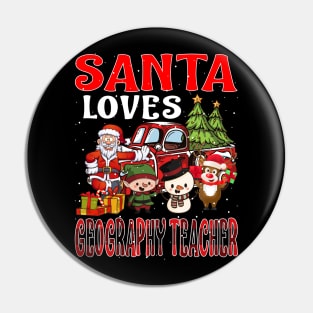 Santa Loves Geography Teacher Pin