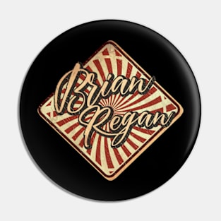 Brian Regan vintage design on top Pin