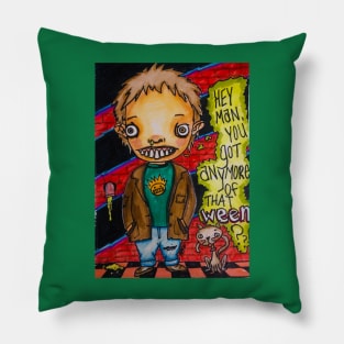 Ween fiend Pillow