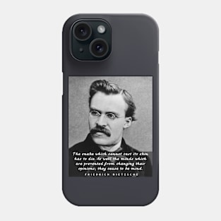 Friedrich Nietzsche portrait and quote: The snake which cannot cast its skin.... Phone Case