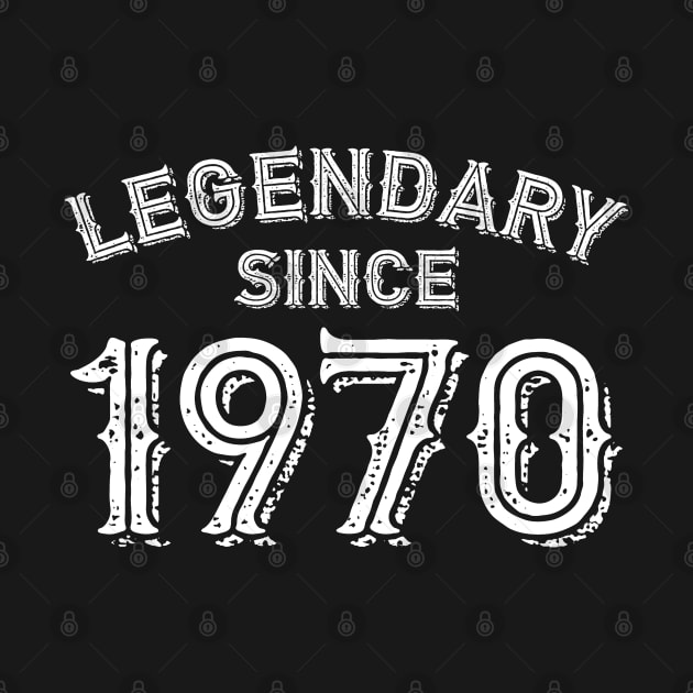 Legendary since 1970 by BB Funny Store