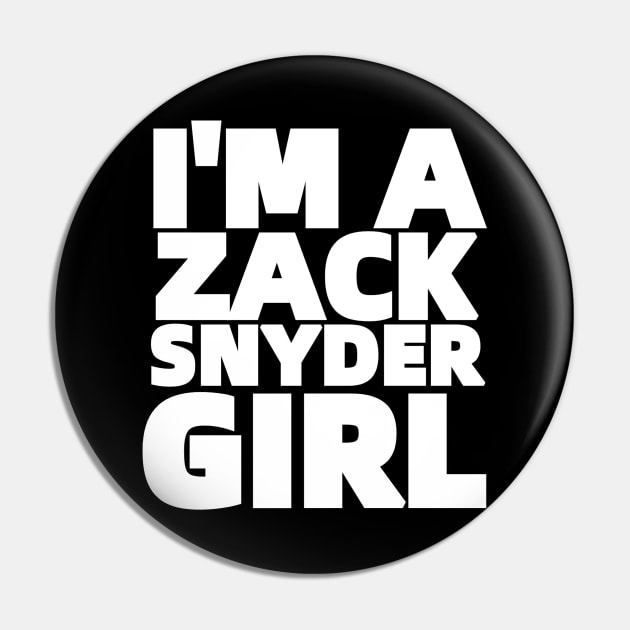 I'M A ZACK SNYDER GIRL Pin by Fozzitude