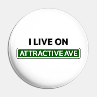 I live on Attractive Ave Pin