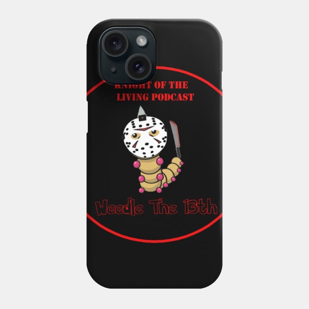 Caterpiller the 13th Phone Case by Knight Of The Living Podcast