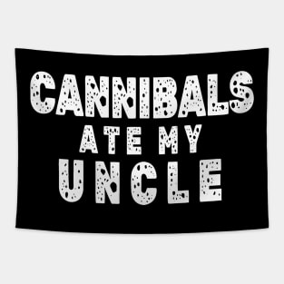 Cannibals-Ate-My-Uncle Tapestry